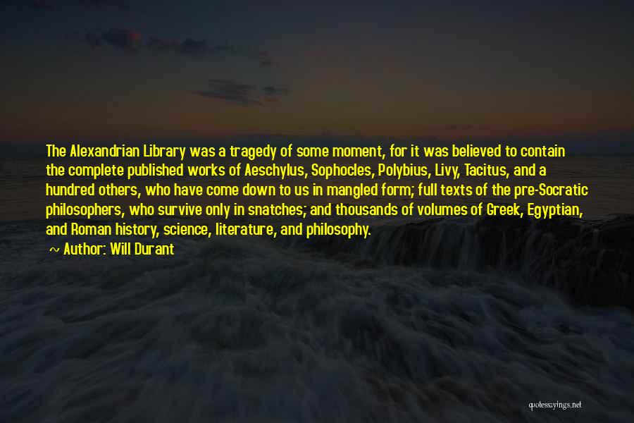 Tragedy In Literature Quotes By Will Durant