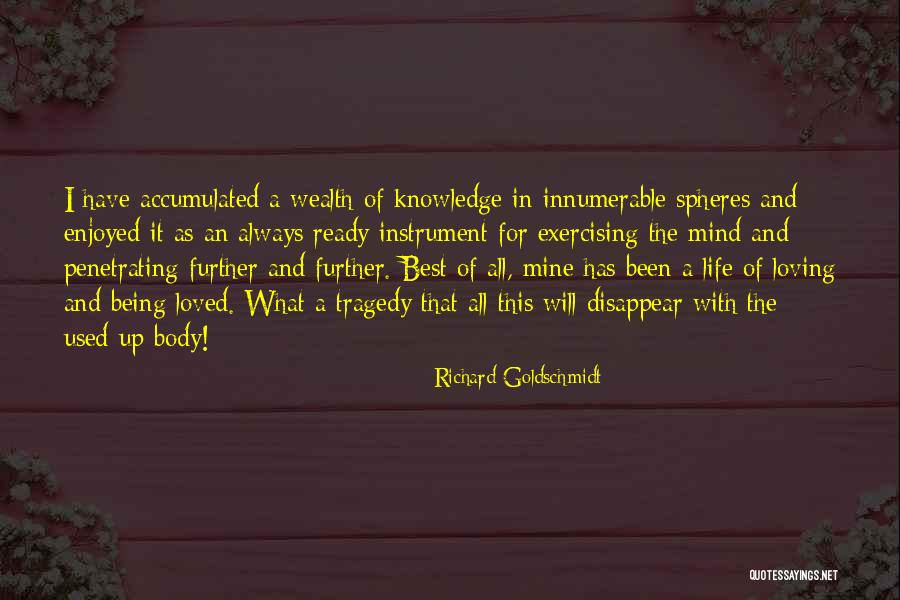 Tragedy Of Love Quotes By Richard Goldschmidt Tragedy Of Love Quotes By Richard Goldschmidt