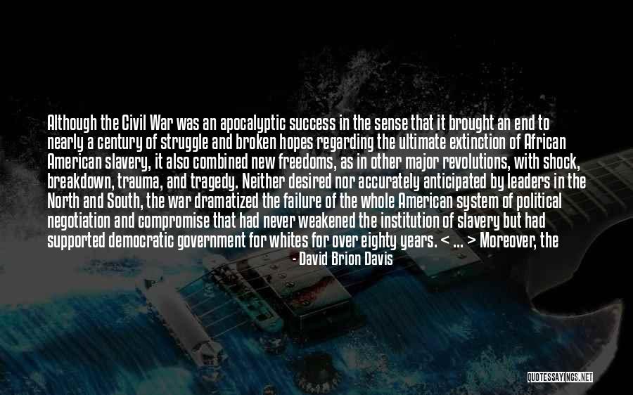 Tragedy Of War Quotes By David Brion Davis Tragedy Of War Quotes By David Brion Davis