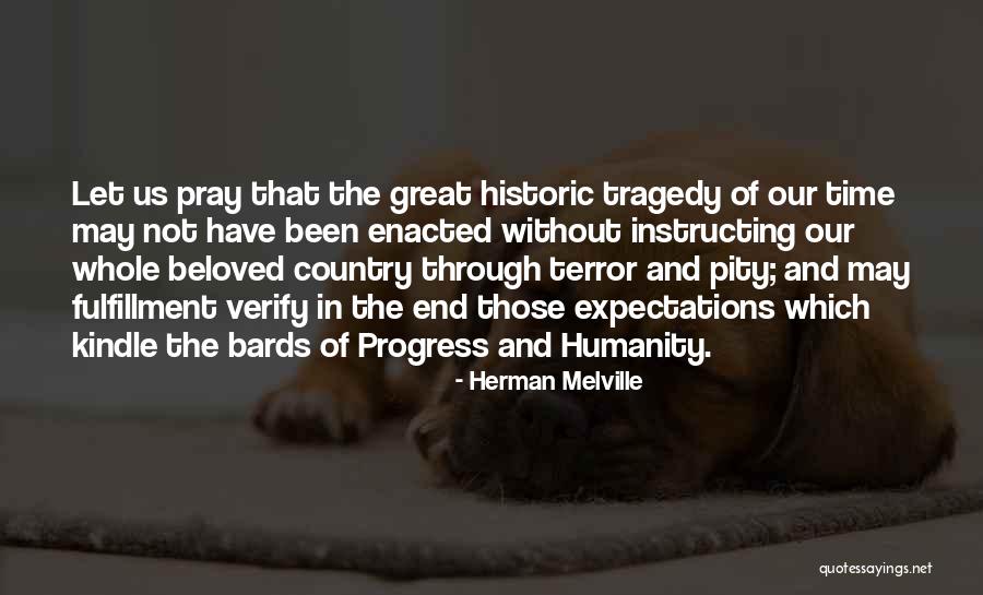 Tragedy Of War Quotes By Herman Melville Tragedy Of War Quotes By Herman Melville