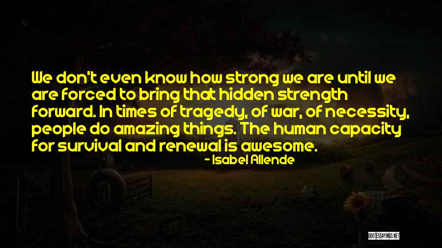 Tragedy Of War Quotes By Isabel Allende Tragedy Of War Quotes By Isabel Allende