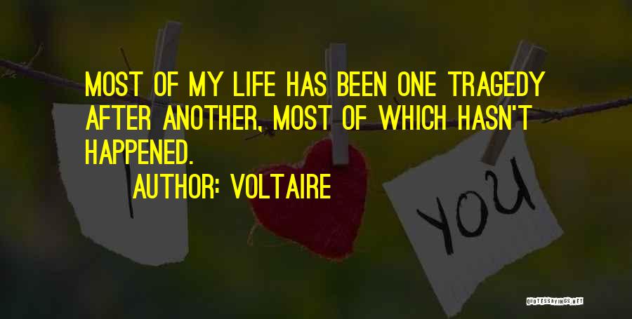 Tragedy Quotes By Voltaire