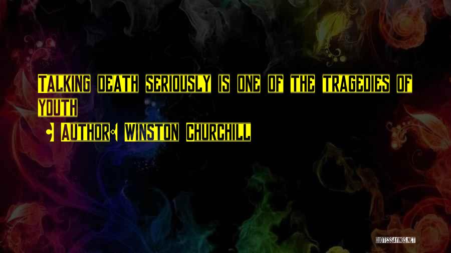 Tragedy Quotes By Winston Churchill