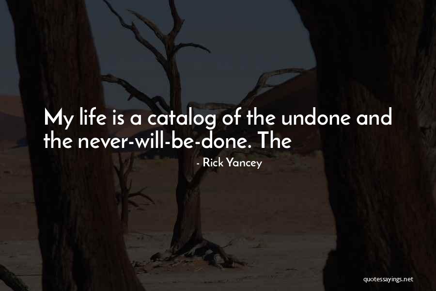 Tragedys Quotes By Rick Yancey Tragedys Quotes By Rick Yancey