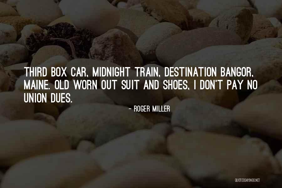 Tragesser Dentist Quotes By Roger Miller Tragesser Dentist Quotes By Roger Miller