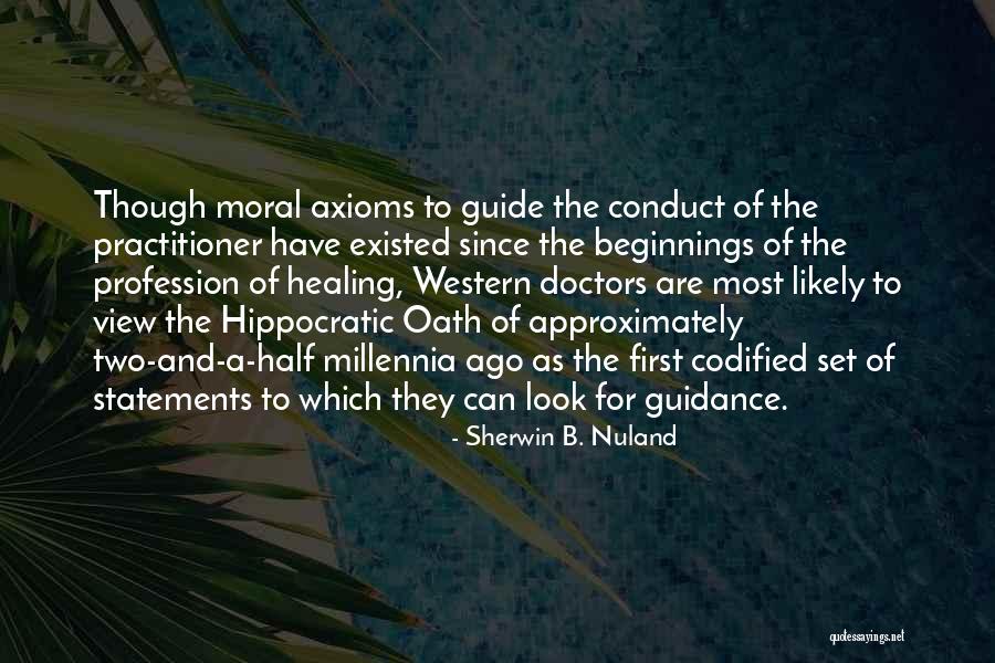 Trageties Quotes By Sherwin B. Nuland Trageties Quotes By Sherwin B. Nuland
