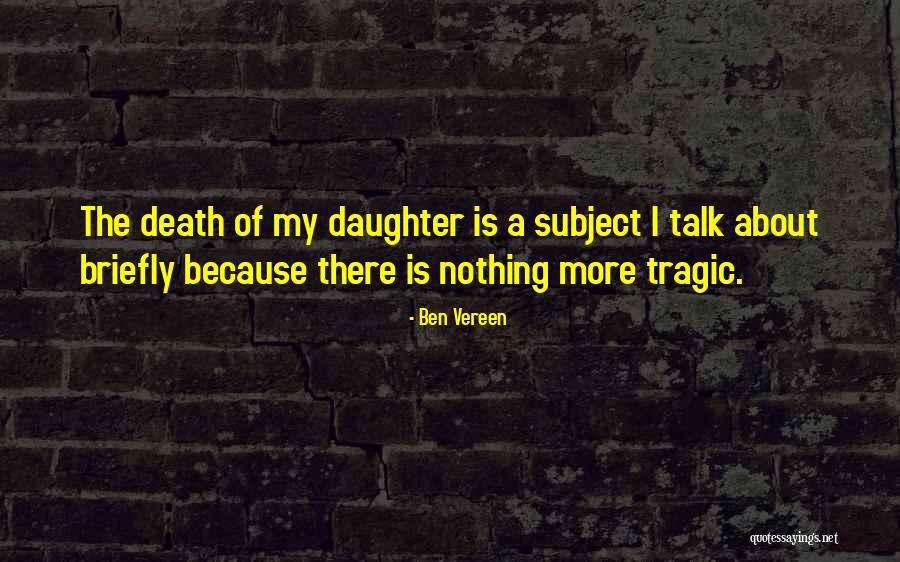 Tragic Death Quotes By Ben Vereen Tragic Death Quotes By Ben Vereen