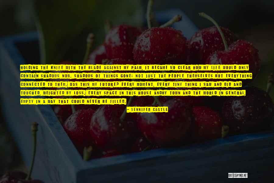 Tragic Death Quotes By Jennifer Castle Tragic Death Quotes By Jennifer Castle