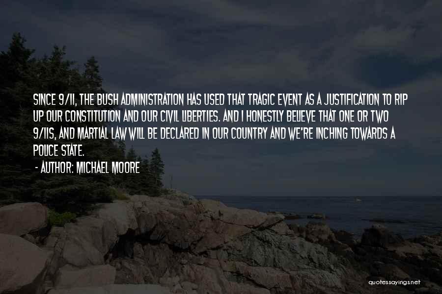 Tragic Event Quotes By Michael Moore