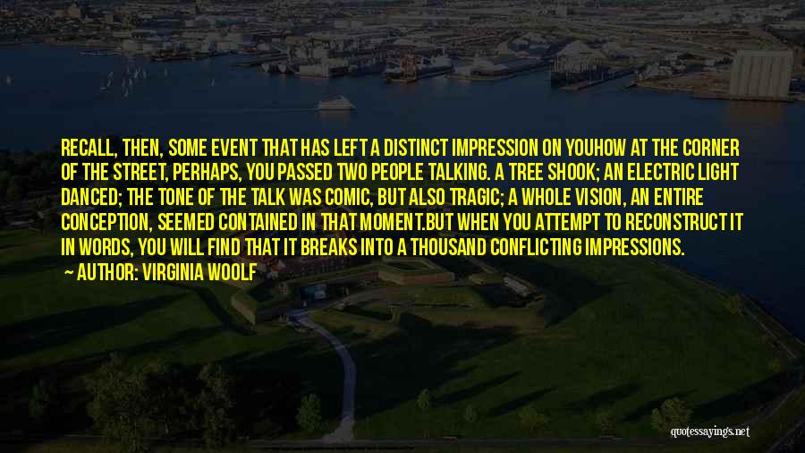 Tragic Event Quotes By Virginia Woolf