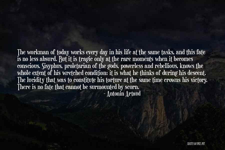 Tragic Fate Quotes By Antonin Artaud Tragic Fate Quotes By Antonin Artaud
