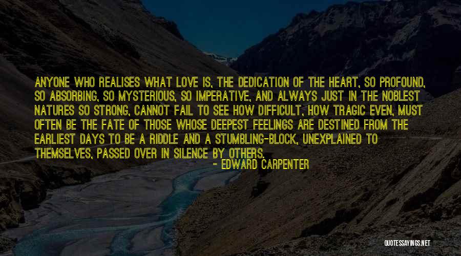 Tragic Fate Quotes By Edward Carpenter