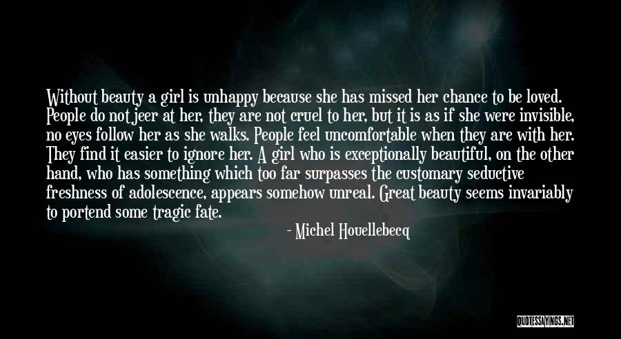 Tragic Fate Quotes By Michel Houellebecq