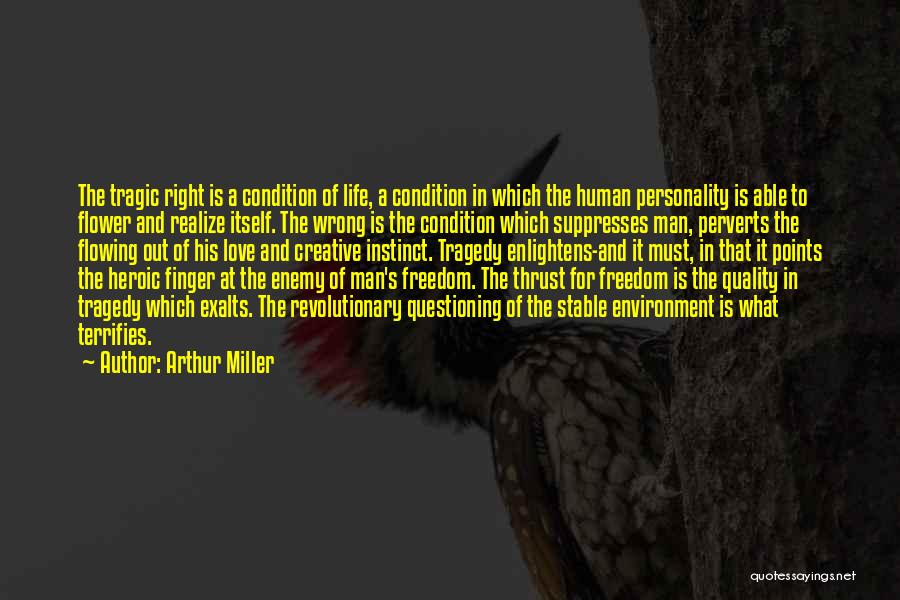 Tragic Love Quotes By Arthur Miller