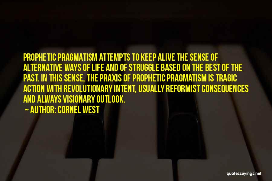 Tragic Quotes By Cornel West