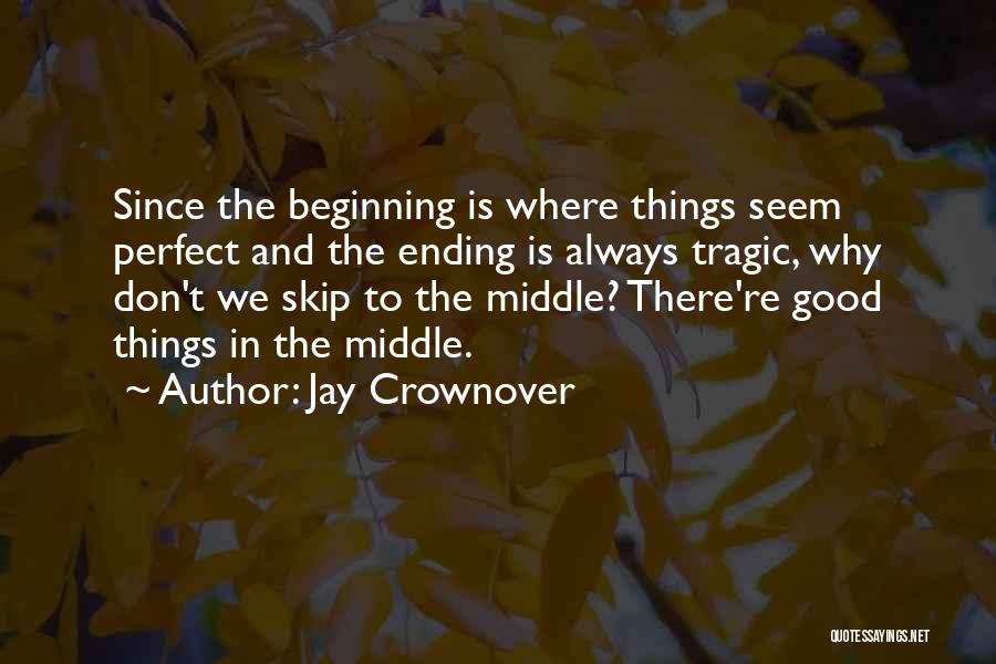 Tragic Quotes By Jay Crownover