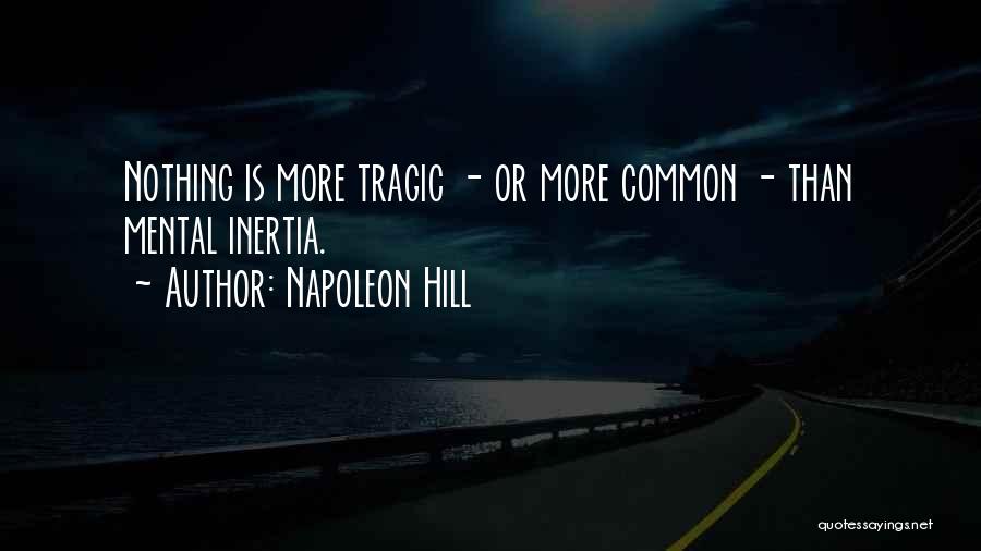 Tragic Quotes By Napoleon Hill