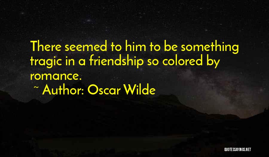 Tragic Quotes By Oscar Wilde