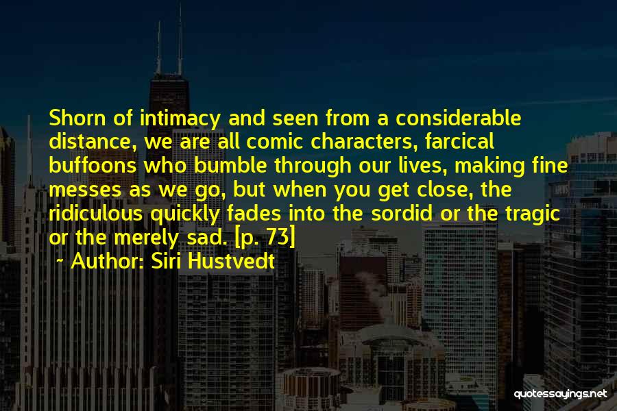 Tragic Quotes By Siri Hustvedt