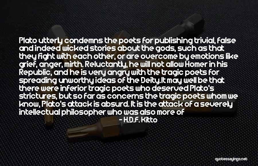 Tragic Stories Quotes By H.D.F. Kitto