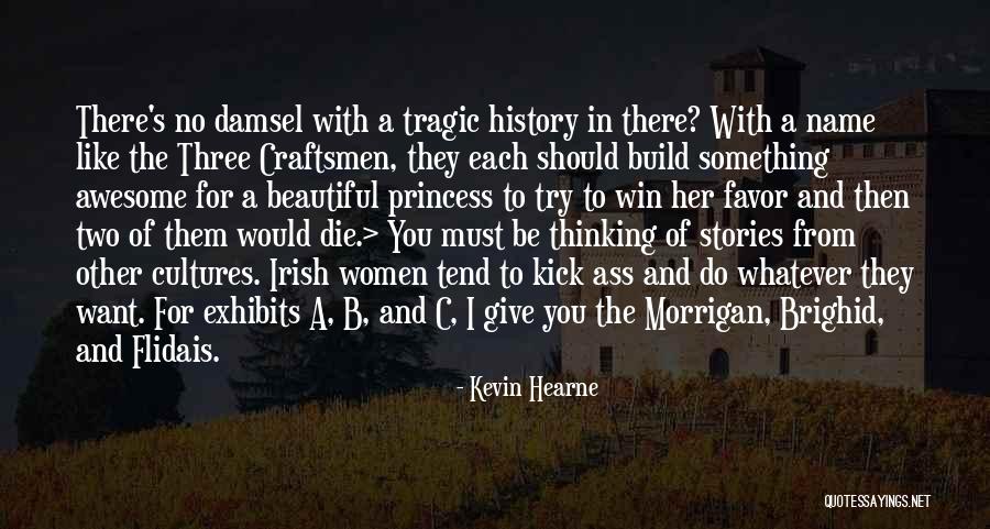 Tragic Stories Quotes By Kevin Hearne