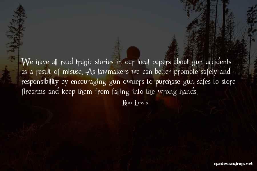 Tragic Stories Quotes By Ron Lewis