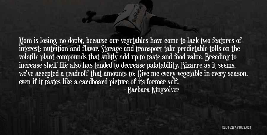 Tragicomedy Examples Quotes By Barbara Kingsolver Tragicomedy Examples Quotes By Barbara Kingsolver