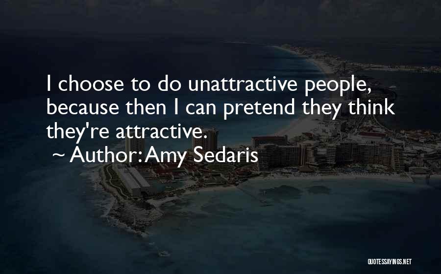 Tragische Geschichte Quotes By Amy Sedaris