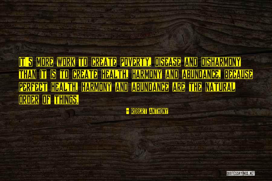 Trahana Quotes By Robert Anthony Trahana Quotes By Robert Anthony