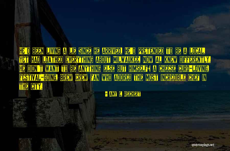Trahir Synonyme Quotes By Amy E. Reichert Trahir Synonyme Quotes By Amy E. Reichert