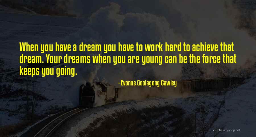 Trahison 2008 Quotes By Evonne Goolagong Cawley Trahison 2008 Quotes By Evonne Goolagong Cawley