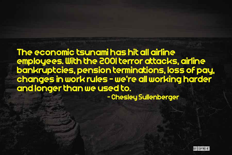 Trahison In English Quotes By Chesley Sullenberger