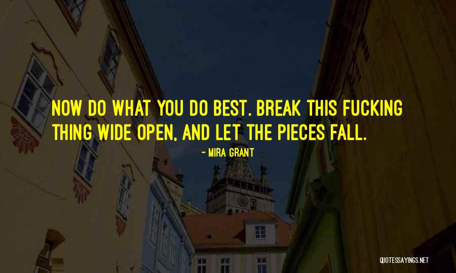 Traiasca Berea Quotes By Mira Grant Traiasca Berea Quotes By Mira Grant