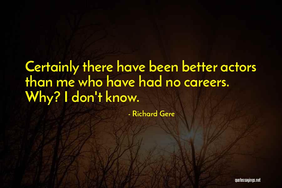 Traicionera Pastor Quotes By Richard Gere Traicionera Pastor Quotes By Richard Gere