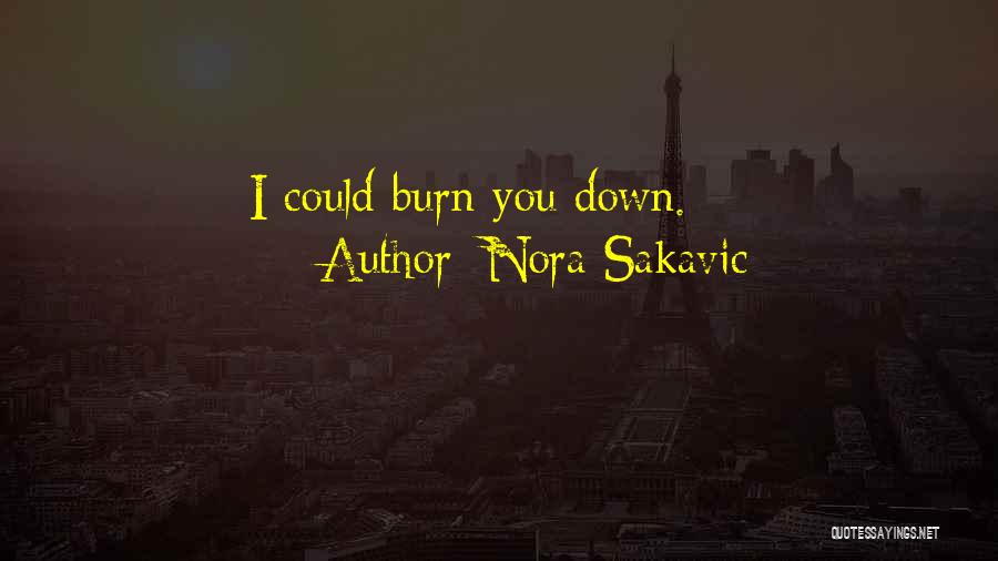 Traicionera Quotes By Nora Sakavic