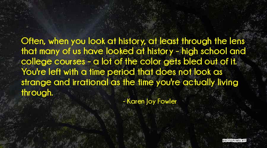 Traidora Letra Quotes By Karen Joy Fowler Traidora Letra Quotes By Karen Joy Fowler