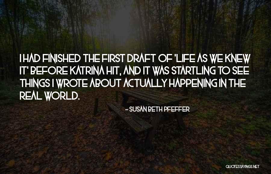 Traidora Letra Quotes By Susan Beth Pfeffer Traidora Letra Quotes By Susan Beth Pfeffer