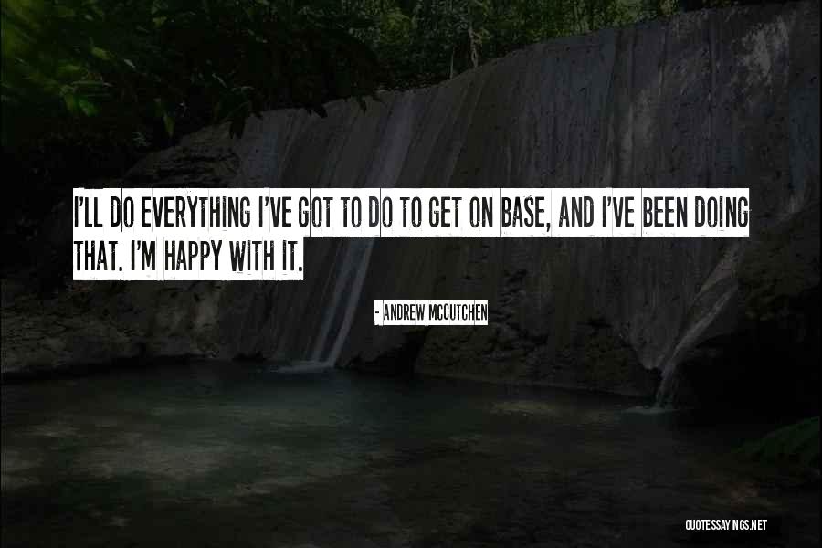 Traiesti Quotes By Andrew McCutchen Traiesti Quotes By Andrew McCutchen
