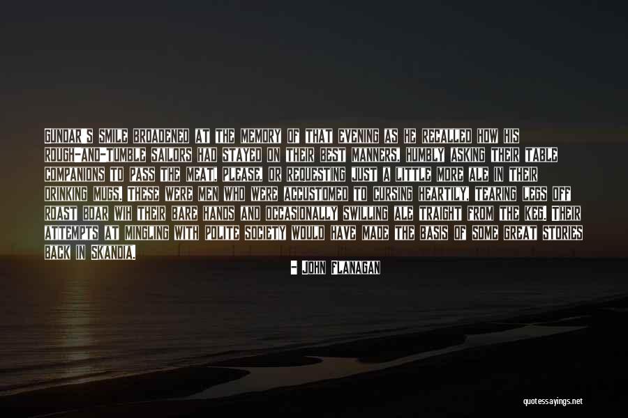 Traight Quotes By John Flanagan Traight Quotes By John Flanagan