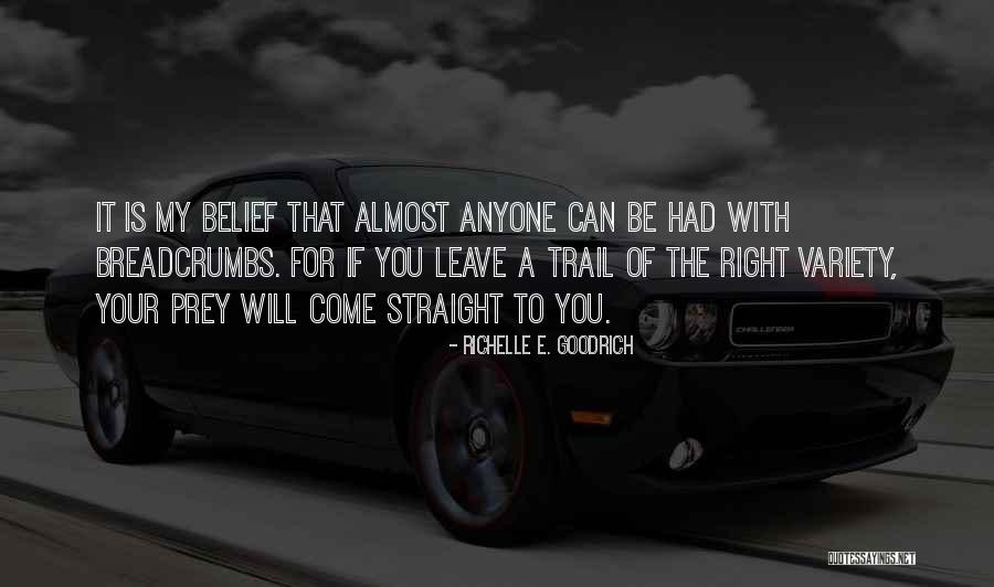 Trail Of Breadcrumbs Quotes By Richelle E. Goodrich Trail Of Breadcrumbs Quotes By Richelle E. Goodrich