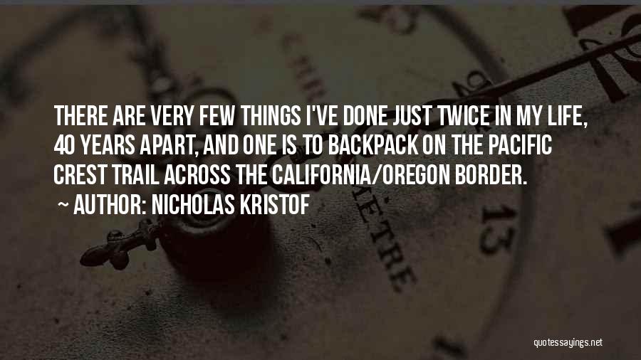 Trail To Oregon Quotes By Nicholas Kristof