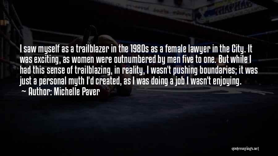 Trailblazer Quotes By Michelle Paver
