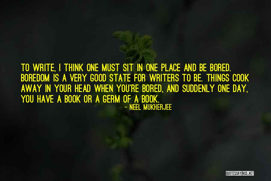 Trailer Park Bubbles Quotes By Neel Mukherjee Trailer Park Bubbles Quotes By Neel Mukherjee