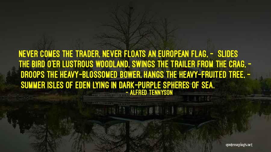 Trailer Quotes By Alfred Tennyson