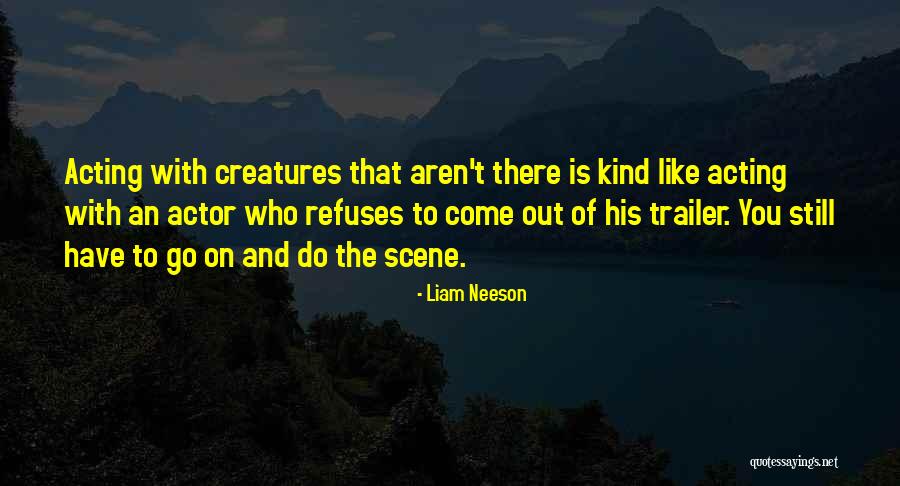 Trailer Quotes By Liam Neeson