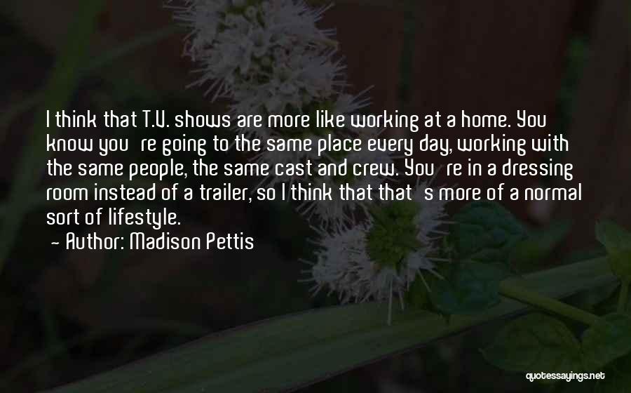 Trailer Quotes By Madison Pettis