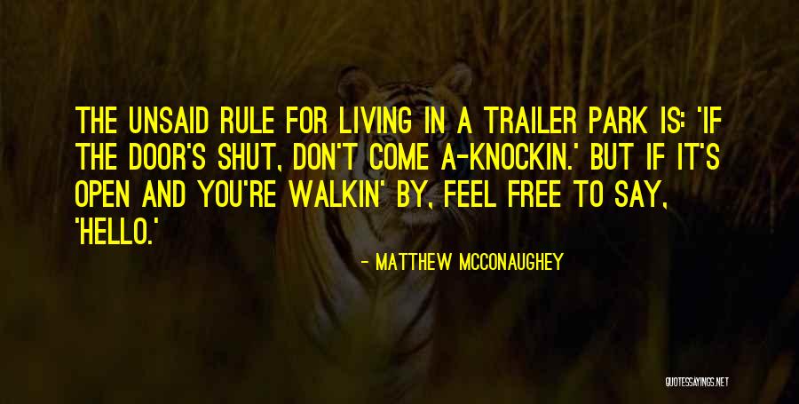 Trailer Quotes By Matthew McConaughey