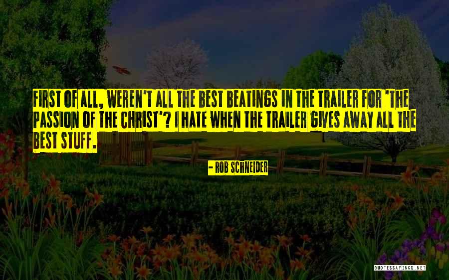 Trailer Quotes By Rob Schneider