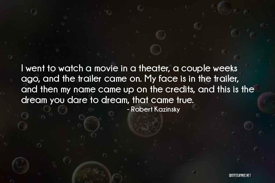 Trailer Quotes By Robert Kazinsky