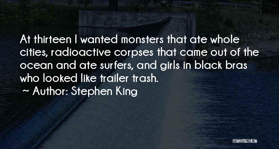 Trailer Trash Quotes By Stephen King